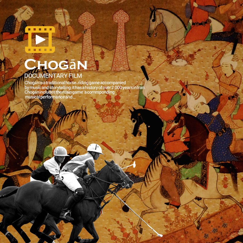 Chogān, a horse-riding game accompanied by music and storytelling